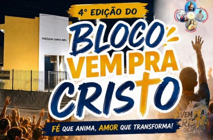 Paróquia de Santa Inês prepara 4ª edição do Bloco Vem Pra Cristo -3015